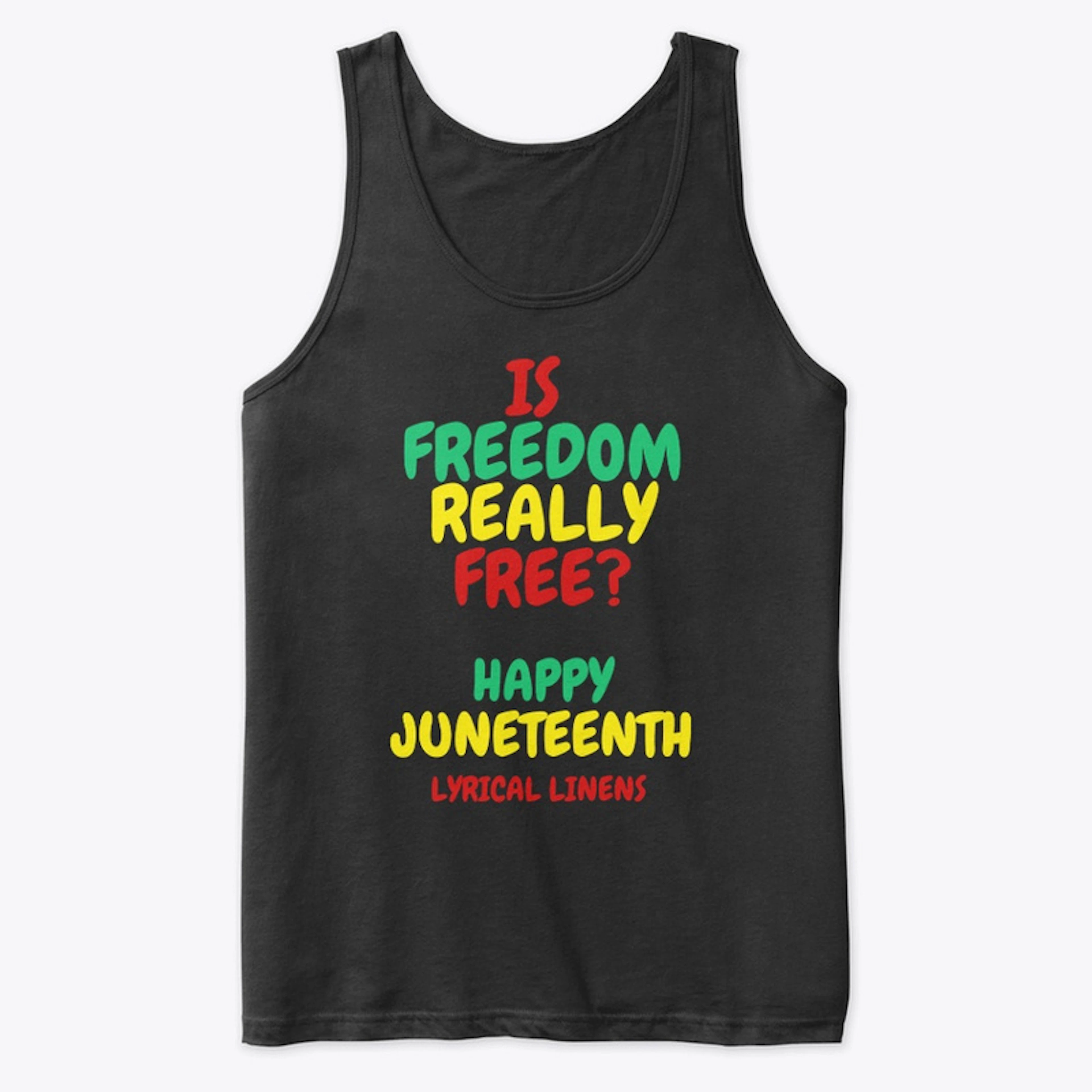 Freedom? Juneteenth Shirt