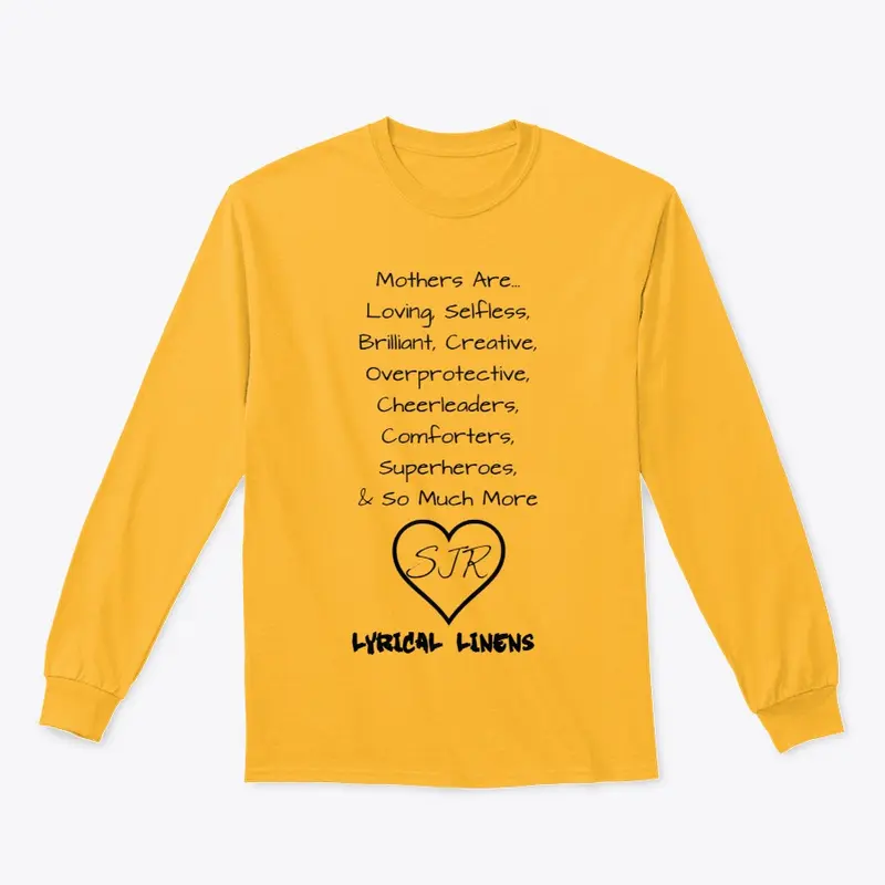 "Mothers Are..." Long Sleeve