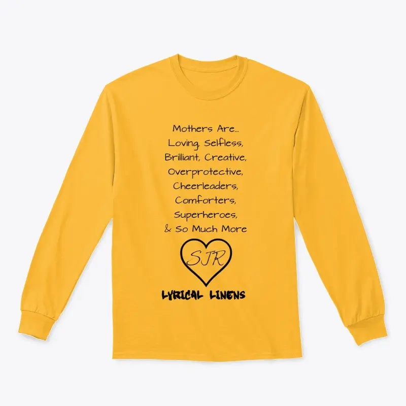 "Mothers Are..." Long Sleeve