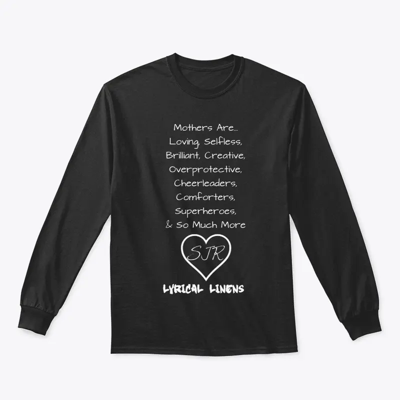 "Mothers Are..." Long Sleeve